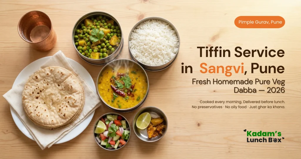Homemade pure veg tiffin service in Sangvi Old Sangvi New Sangvi Pune - Kadam's LunchBox